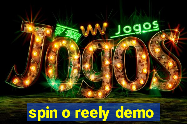 spin o reely demo